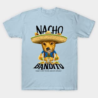 Nacho Bandito T-Shirt